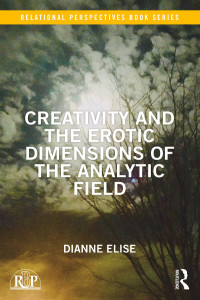 Omslagafbeelding: Creativity and the Erotic Dimensions of the Analytic Field 1st edition 9781138625426