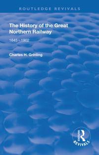 Imagen de portada: The History of The Great Northern Railway 1st edition 9781138602236