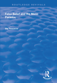 Imagen de portada: False Belief and the Meno Paradox 1st edition 9781138625358