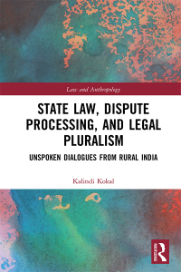Cover image: State Law, Dispute Processing And Legal Pluralism 1st edition 9780367726829