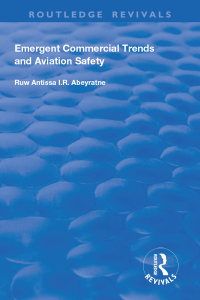 Omslagafbeelding: Emergent Commercial Trends and Aviation Safety 1st edition 9781138625174