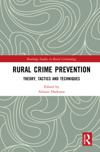 Titelbild: Rural Crime Prevention 1st edition 9780367483661