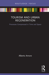 Cover image: Tourism and Urban Regeneration 1st edition 9781032338132