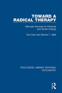 Titelbild: Toward a Radical Therapy 1st edition 9781138624627