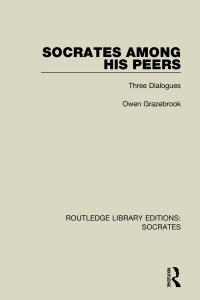 Cover image: Socrates Among His Peers 1st edition 9781138623965