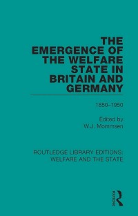 Imagen de portada: The Emergence of the Welfare State in Britain and Germany 1st edition 9781138618596