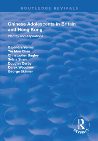 Imagen de portada: Chinese Adolescents in Britain and Hong Kong 1st edition 9781138618220