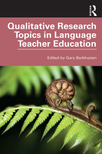 Cover image: Qualitative Research Topics in Language Teacher Education 1st edition 9781138618145