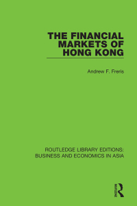 صورة الغلاف: The Financial Markets of Hong Kong 1st edition 9781138617599