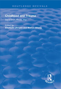 Omslagafbeelding: Childhood and Trauma 1st edition 9781138614185