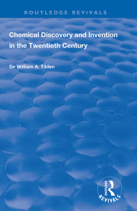 Cover image: Chemical Discovery and Invention in the Twentieth Century 1st edition 9781138617384