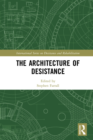 Cover image: The Architecture of Desistance 1st edition 9780367786236