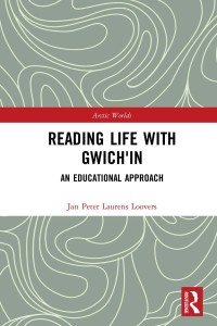 صورة الغلاف: Reading Life with Gwich'in 1st edition 9781032082462