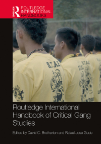Titelbild: Routledge International Handbook of Critical Gang Studies 1st edition 9781138616110