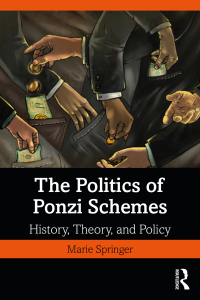 Imagen de portada: The Politics of Ponzi Schemes 1st edition 9781138616066