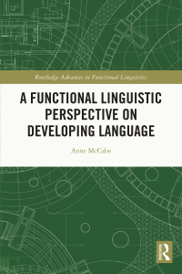 Imagen de portada: A Functional Linguistic Perspective on Developing Language 1st edition 9781138616042