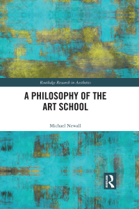 Cover image: A Philosophy of the Art School 1st edition 9781138615984