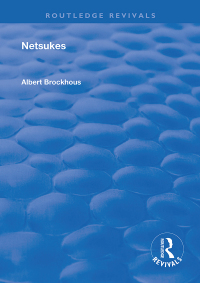 Cover image: Netsukes 1st edition 9781138606340