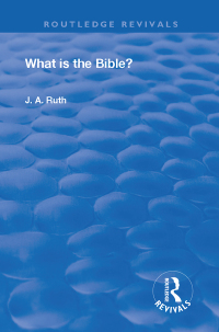 Cover image: What is the Bible? 1st edition 9781138609426