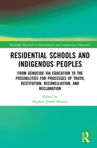 Imagen de portada: Residential Schools and Indigenous Peoples 1st edition 9781138615588