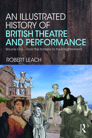 Cover image: An Illustrated History of British Theatre and Performance 1st edition 9780367580407