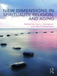 صورة الغلاف: New Dimensions in Spirituality, Religion, and Aging 1st edition 9781138614802