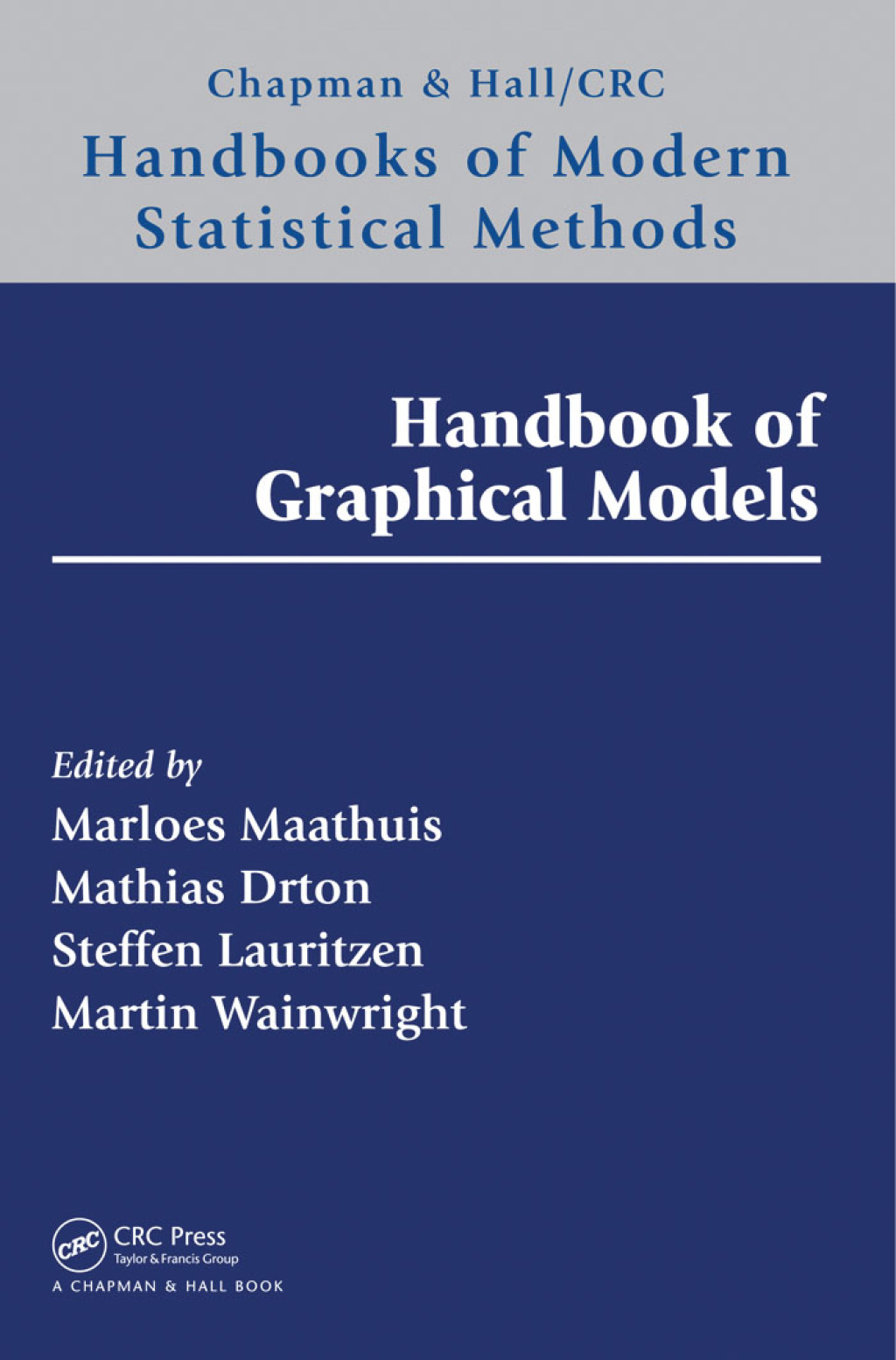 Handbook of Graphical Models 1st Edition
