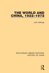 Cover image: The World and China, 1922-1972 1st edition 9781138579446