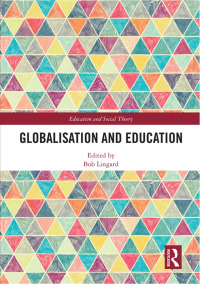 Imagen de portada: Globalisation and Education 1st edition 9780367534424