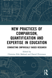 Cover image: New Practices of Comparison, Quantification and Expertise in Education 1st edition 9780367731236