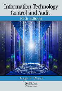 Immagine di copertina: Information Technology Control and Audit 5th edition 9781498752282