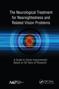 Imagen de portada: The Neurological Treatment for Nearsightedness and Related Vision Problems 1st edition 9781771887328