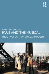 صورة الغلاف: Paris and the Musical 1st edition 9781138611092