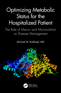 Cover image: Optimizing Metabolic Status for the Hospitalized Patient 1st edition 9781138610880