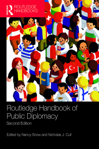 表紙画像: Routledge Handbook of Public Diplomacy 2nd edition 9781138610873