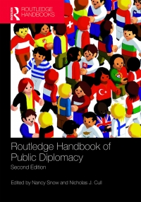 表紙画像: Routledge Handbook of Public Diplomacy 2nd edition 9781138610873