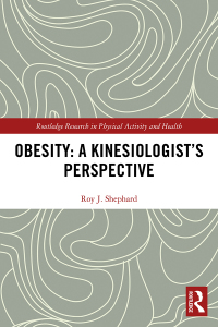 Cover image: Obesity: A Kinesiology Perspective 1st edition 9781138610477