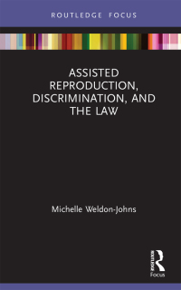 Imagen de portada: Assisted Reproduction, Discrimination, and the Law 1st edition 9781032240206