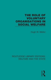 Omslagafbeelding: The Role of Voluntary Organisations in Social Welfare 1st edition 9781138609600