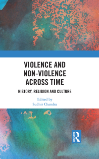Cover image: Violence and Non-Violence across Time 1st edition 9780367029142