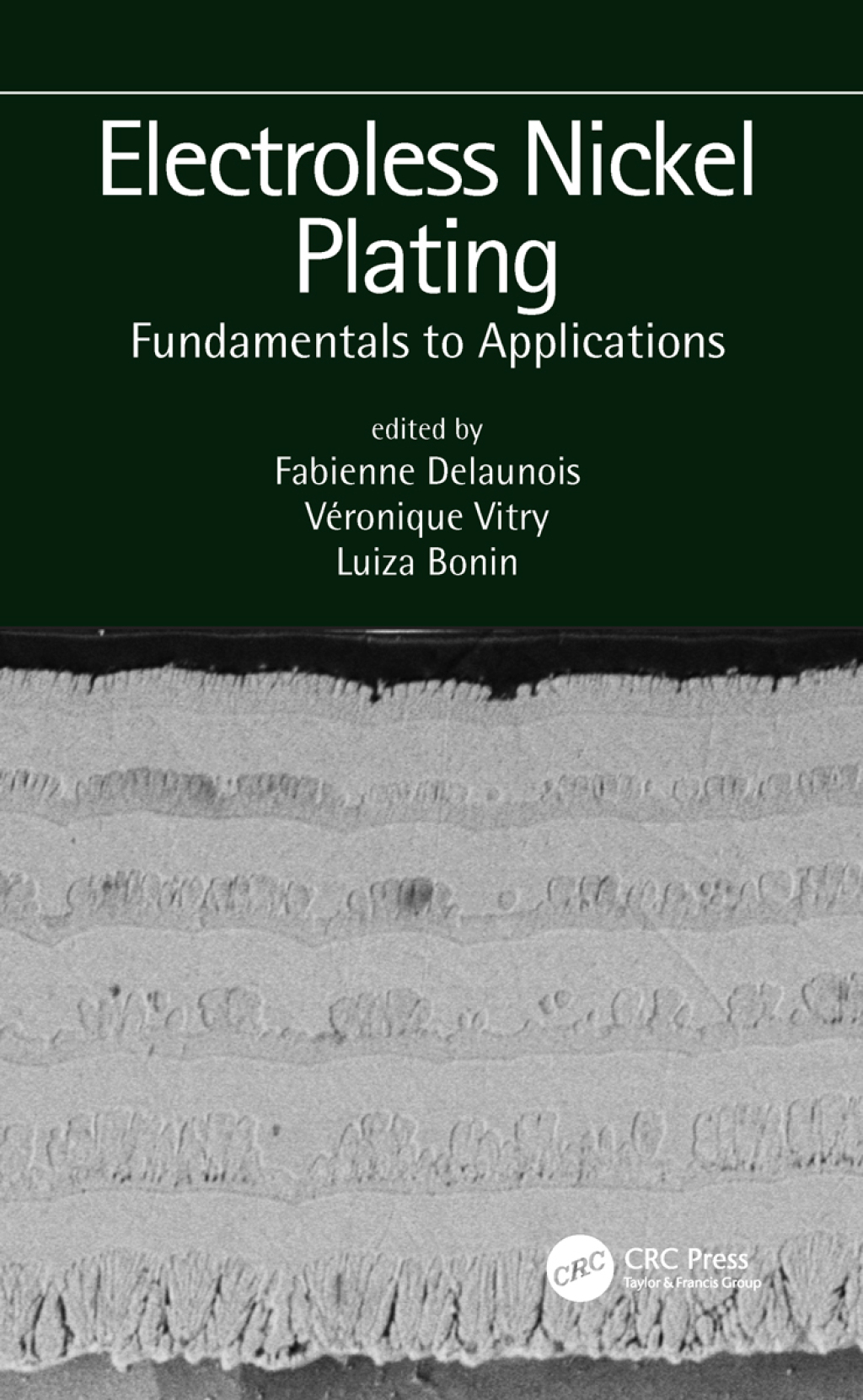 Electroless Nickel Plating: Fundamentals to Applications 1st Edition