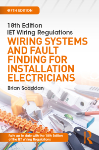 Omslagafbeelding: IET Wiring Regulations: Wiring Systems and Fault Finding for Installation Electricians 7th edition 9781138606098