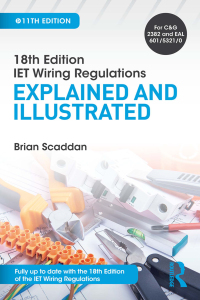 Titelbild: IET Wiring Regulations: Explained and Illustrated 11th edition 9781138606050