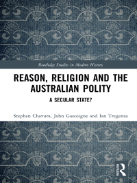 Omslagafbeelding: Reason, Religion and the Australian Polity 1st edition 9780367661885