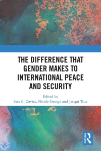 Titelbild: The Difference that Gender Makes to International Peace and Security 1st edition 9781138607613