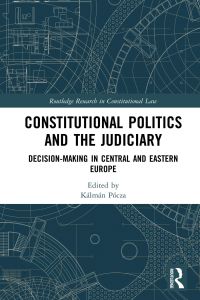 Cover image: Constitutional Politics and the Judiciary 1st edition 9781138607644