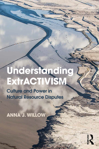 Cover image: Understanding ExtrACTIVISM 1st edition 9781138607408