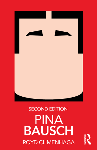 Cover image: Pina Bausch 2nd edition 9780815385585