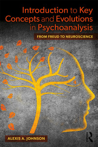 Cover image: Introduction to Key Concepts and Evolutions in Psychoanalysis 1st edition 9781138607125