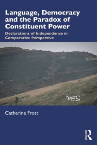 Cover image: Language, Democracy, and the Paradox of Constituent Power 1st edition 9781138606876